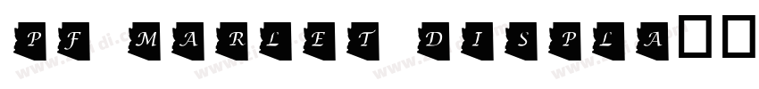 PF Marlet Displa字体转换